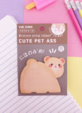 STICKY NOTES CUTE PET ASS : OURS